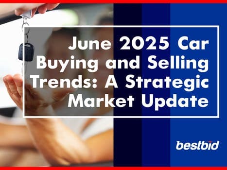 Blog Image June 2025 Car Buying and Selling Trends: A Strategic Market Update